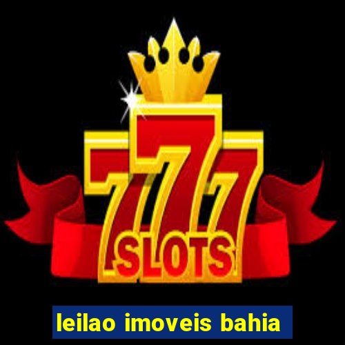 leilao imoveis bahia